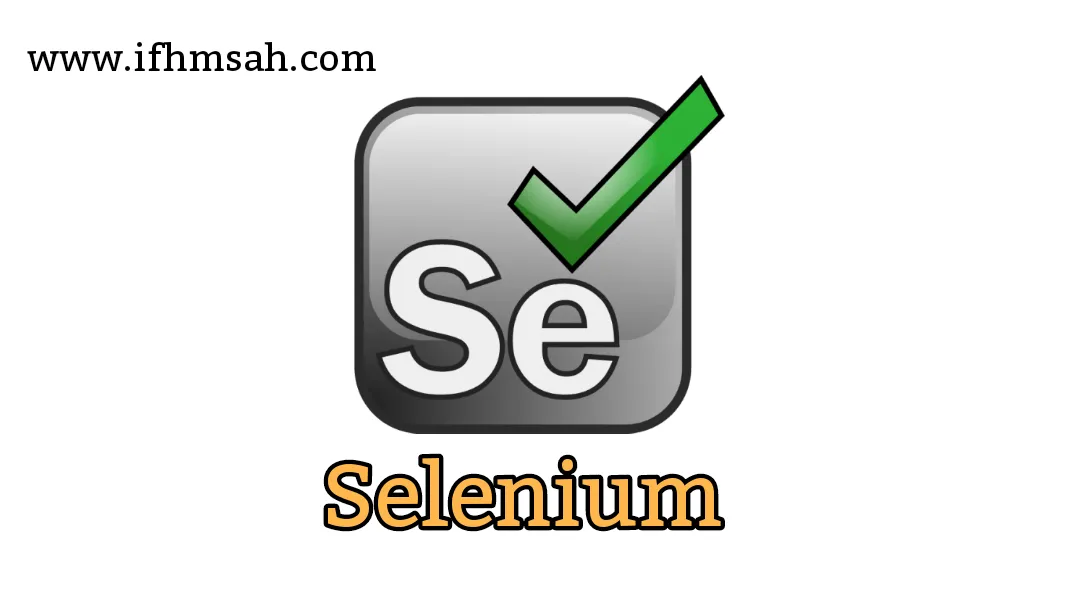 مكتبة Selenium في بايثون: أتمتة اختبارات الويب وتفاعل مع الصفحات